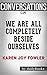 We Are All Completely Beside Ourselves: A Novel By Karen Joy Fowler | Conversation Starters