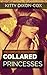 Collared Princesses: The Complete Collection