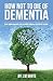 How not to die of dementia: cure brain fog with this memory formula tested by science