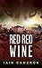 Red Red Wine (DI Angus Hend...