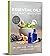Essential Oils: Ancient Med...