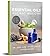 Essential Oils: Ancient Medicine
