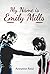 My Name is Emily Mills: The...