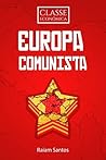 Classe Econômica #1: Europa Comunista [ebook] (Portuguese Edition)