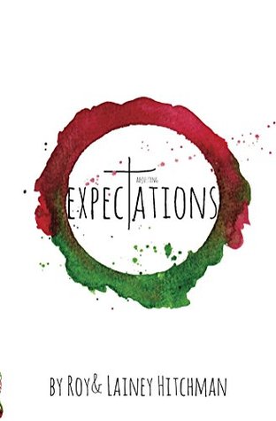 Adjusting Expectations (Cross-cultural Marriage Book 2)