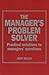 The Manager's Problem Solver: Practical Solutions to Managers' Questions