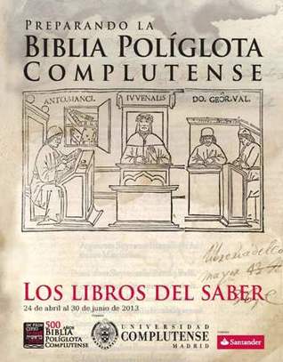 Preparando la Biblia Políglota Complutense: los libros del saber