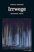 Irrwege (Schwaben Krimi)