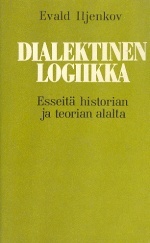 Dialektinen logiikka. Esseitä historian ja teorian alalta