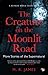 The Creature on the Moonlit Road