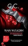 Possessive Series 3: Train Wolkzbin
