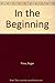 In the Beginning