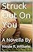 Struck Out on You by Nicole Renee