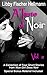 A Taste of Noir, Volume 2: A Collection Of Four Short Stories