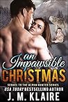 An Impawsible Christmas: The Sequel (Alpha Hunted, #5)