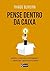 Pense dentro da caixa: Apre...