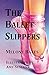 The Ballet Slippers