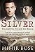Silver: The Spy Who Fooled the Nazis
