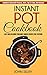 Instant Pot Cookbook: Easy ...