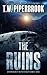 The Ruins Book 2 (The Ruins...