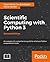 Scientific Computing with Python 3