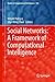 Social Networks: A Framework of Computational Intelligence (Studies in Computational Intelligence Book 526)