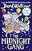 The Midnight Gang [Paperback]