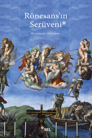 Rönesans'ın Serüveni (Paperback)