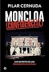 Moncloa Confidencial (Biografías y memorias) (Spanish Edition)