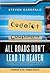 All Roads Don't Lead To Heaven: Discovering God in the New Age (Apologietcs Book 1)
