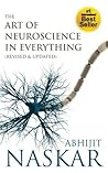 The Art of Neuroscience in Everything The Art of Neuroscience in Everything