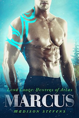 Marcus (Luna Lodge: Hunters of Atlas, #5)