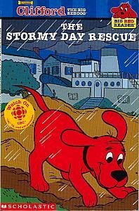 Clifford the Big Red Dog - Big Red Reader: Stormy Day Rescue (Paperback)