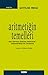 Aritmetiğin Temelleri: Sayı Kavramı Üzerine Mantıksal-Matematiksel Bir İnceleme