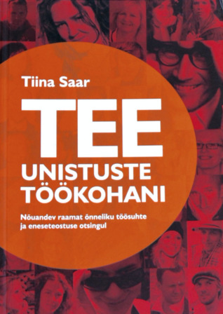 Tee unistuste töökohani