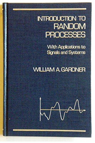 Introduction to random processes: With applications to signals and systems (Hardcover)