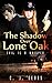 The Shadow Over Lone Oak by C.J. Sears