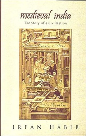 Medieval India : The Story of a Civilization (Paperback)