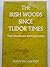 Irish Woods Since Tudor Times: Their Distribution and Exploitation (Industrial History)