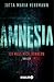 Amnesia - Ich muss mich erinnern
