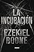La incubación (Spanish Edition)