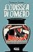 L'Odissea di Omero by Giuseppe Zanetto