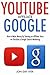 YouTube Google Affiliate: How to Make Money by Starting an Affiliate Store via YouTube & Google Search Marketing