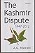 The Kashmir Dispute 1947-2012