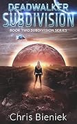 Deadwalker Subdivision