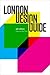 London Design Guide, 4th Edition by Max Fraser