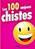 Los 100 mejores chistes (Spanish Edition)