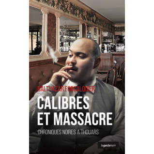 Calibres et massacre