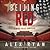 Beijing Red: A Thriller (Nick Foley)