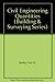 Civil Engineering Quantities (Macmillan Building and Surveying Series)